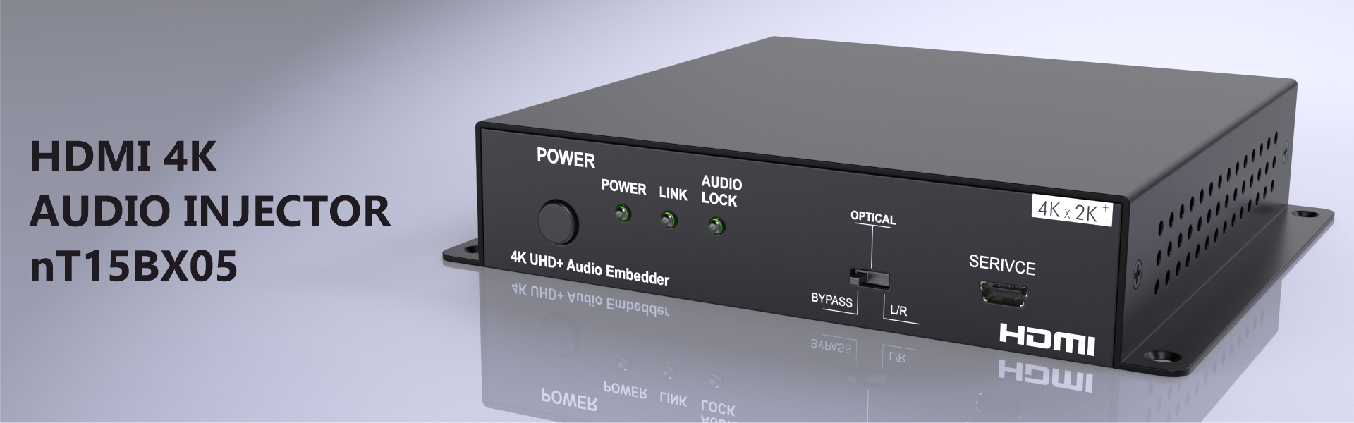 15BX05 4K HDMI AUDIO INJECTOR NTech